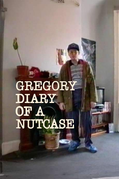 Gregory: Diary of a Nutcase